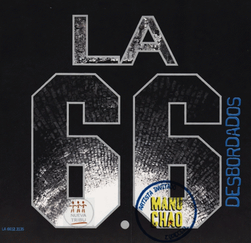 La 66 : Desbordados